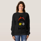 Sweatshirt Ball Mom Softball Soccer Mom Messy Bun (Devant entier)
