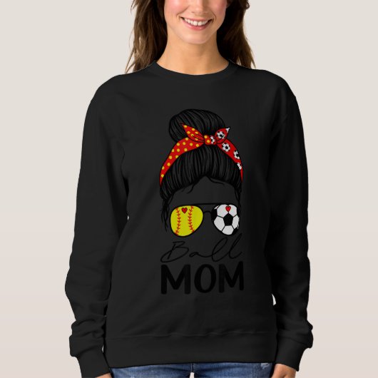 Sweatshirt Ball Mom Softball Soccer Mom Messy Bun (Devant)