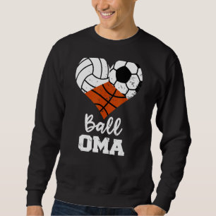 Sweatshirt Ball Oma Heart Volleyball Soccer Basketball Oma 1