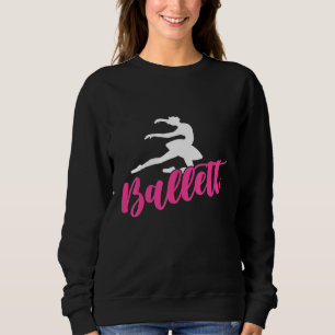 Sweatshirt Ballet Dance Compagnie Danser Ballerina Chaussures