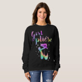Sweatshirt Ballet Saying Quote Girl Pliese Pastel Rainbow Tie (Devant entier)