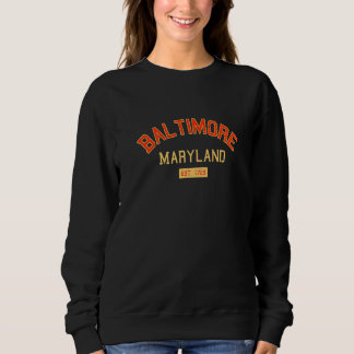 Sweatshirt Baltimore Maryland 1729 Vintage Md Retro Baltimore