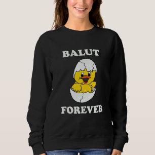 Sweatshirt Balut Forever Philippines Filipino Plaisanterie