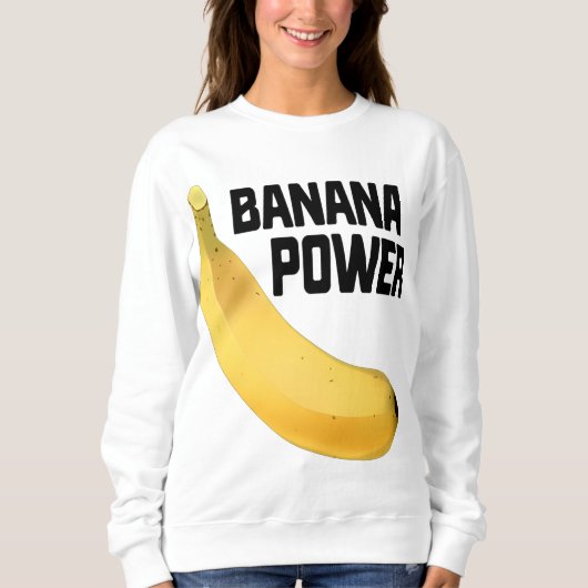 Sweatshirt Banana Power Funny Jaune Riped Fruit Cadeau (Devant)