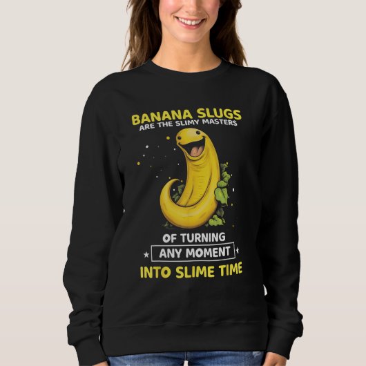Sweatshirt Banana Slug Collecting Quote for Slug Science 1 (Devant)
