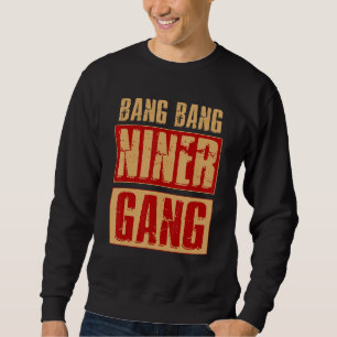 Sweatshirt Bang Bang Niner Cool de football