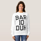 Sweatshirt Bar 10 Duh Bartender Cadeau Barkeep Drôle Alcool D (Devant entier)