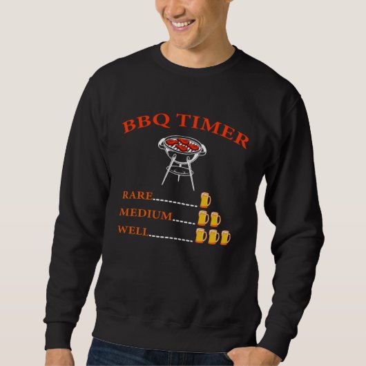 Sweatshirt Barbeque Timer Barbeque Or Cook (Devant)