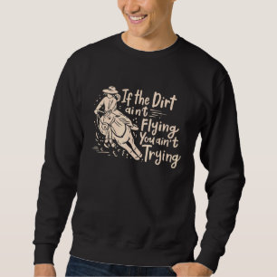 Sweatshirt Baril Racing Dirt Horseback équitation Lady Barrel