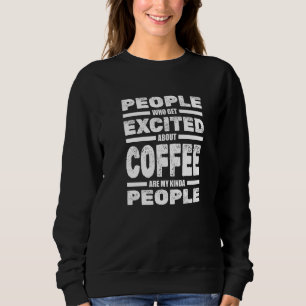 Sweatshirt Barista Coffeemaker Beans Caffeine Café Barista