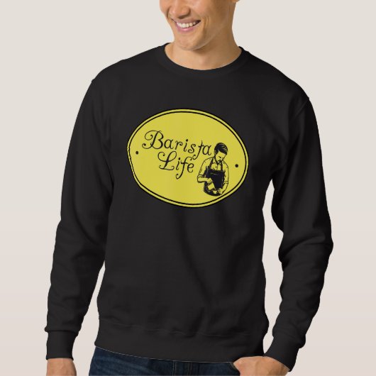 Sweatshirt Barista Life Café Maker Espresso Homebarista Fil (Devant)