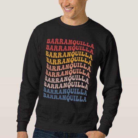 Sweatshirt Barranquilla City Groovy Retro (Devant)