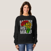 Sweatshirt Barrier Breaker History Maker (Devant entier)