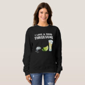 Sweatshirt Bartender I Love A Good Triesome Drinking Bartend (Devant entier)