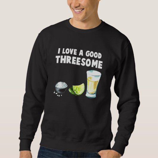 Sweatshirt Bartender I Love A Good Triesome Drinking Bartend (Devant)