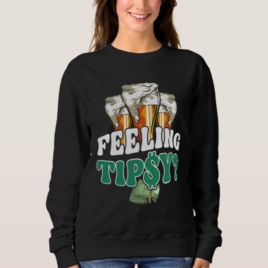 Sweatshirt Bartender Mixologist Feeling Tipsy (Devant)