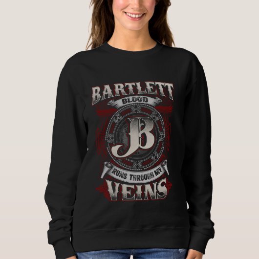 Sweatshirt Bartlett Nom De Famille, Traverse Mes Veines (Devant)