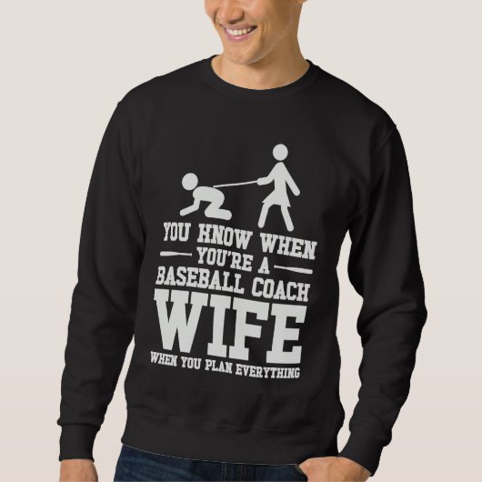 Sweatshirt Baseball Coach Wife Professional Mom Instructor (Devant)