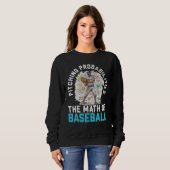 Sweatshirt Baseball Math Teacher Mathematician Sport Baseball (Devant entier)