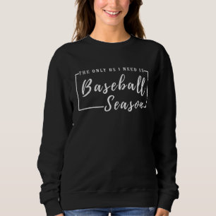 Sweatshirt baseball mom season