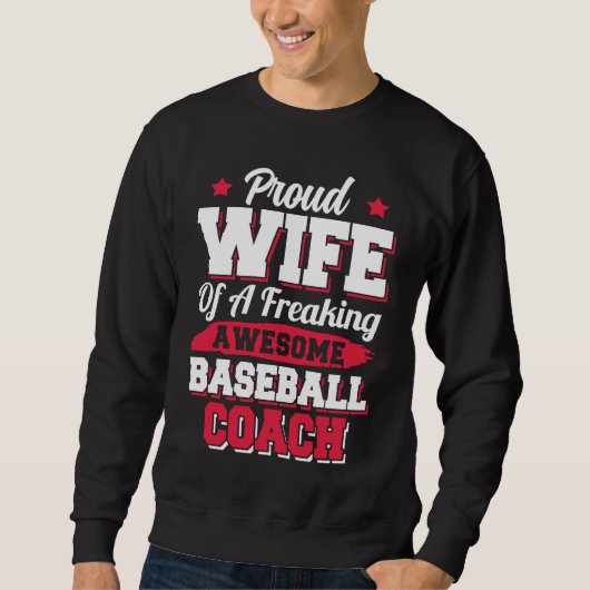 Sweatshirt Baseball Player Softball  Baseball Coach Wife (Devant)