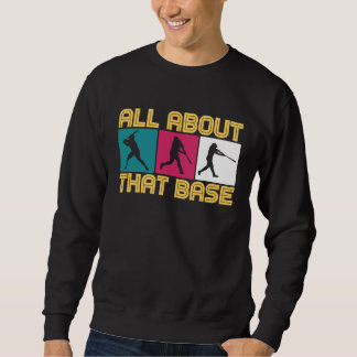Sweatshirt Baseball quote for baseball players