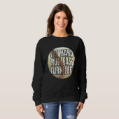 Sweatshirt Baseball Softball Player Hit Hard Run Fast Turn Le (Devant entier)