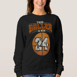 Sweatshirt Basket-ball 24e anniversaire fille Boy Bball 24 an