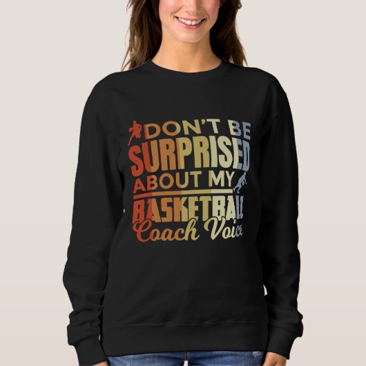 Sweatshirt Basketball Coach  Saying Retro Look (Devant)