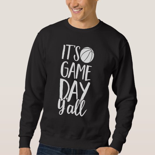 Sweatshirt Basketball Parent It s Game Day Y All (Devant)