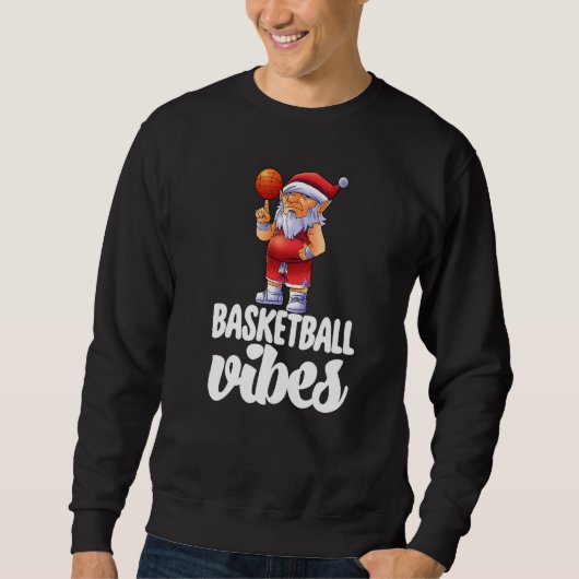Sweatshirt Basketball Vibes Gnome  Basketball Game Celebratio (Devant)