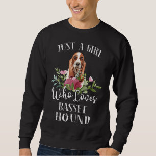Sweatshirt Basset Hound Amoureux des chiens - Juste une fille