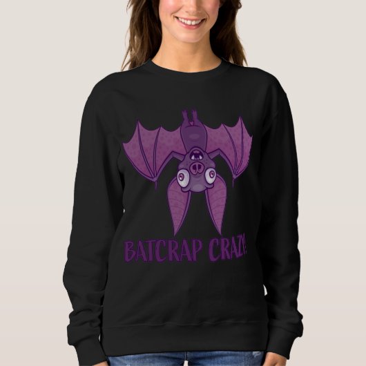 Sweatshirt Batcrap Crazy Wacky (Devant)