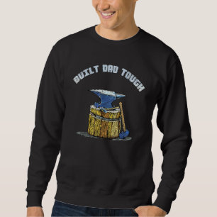 Sweatshirt Bâti Papa Tough Anvil Hammer Blacksmith Poppa