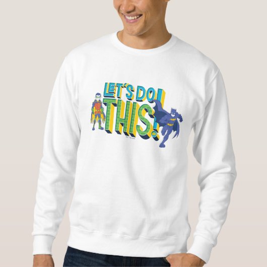 Sweatshirt Batman | Faisons ceci (Devant)