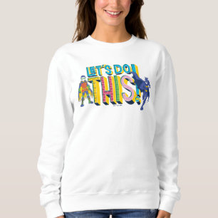 Sweatshirt Batman   Faisons ceci