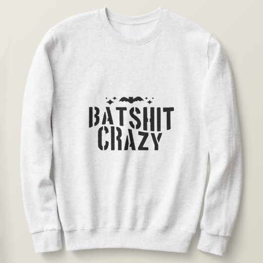 Sweatshirt Batshit fou, Halloween (Design devant)