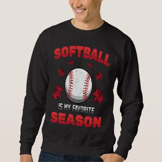 Sweatshirt Batter Softball Is My Favorite Season Fall Pitc (Devant)
