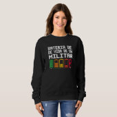 Sweatshirt Batterie de vie d'un militaire (Devant entier)