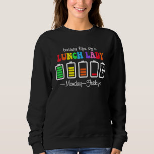 Sweatshirt Batterie Vie D'Une Dîner Enseignante Du Lundi Au V