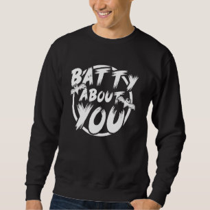 Sweatshirt Batty à votre sujet - Halloween