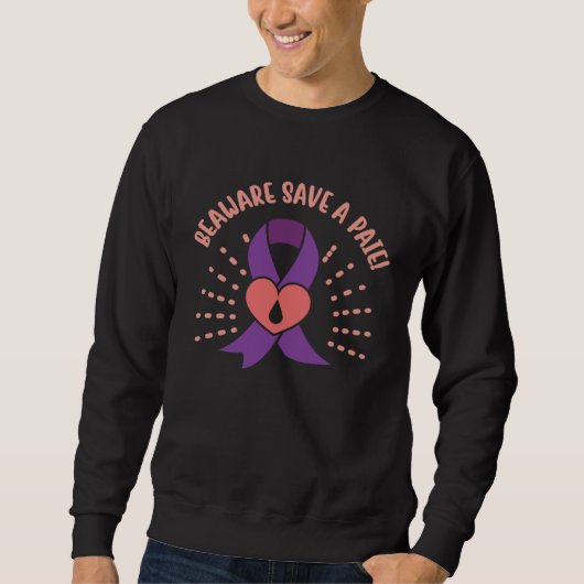 Sweatshirt Be Aware Save A Paie Alzheimer s Fighter Memories  (Devant)