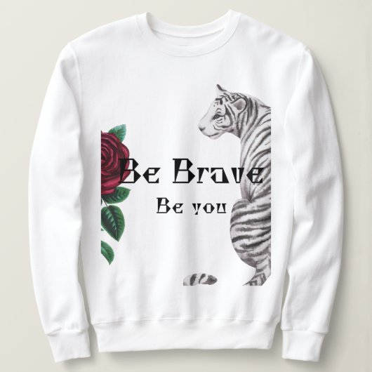 Sweatshirt Be Brave Women Hoodie (Design devant)