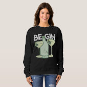 Sweatshirt Be Gin 1 (Devant entier)