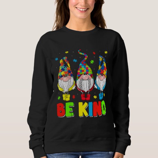Sweatshirt Be Kind Autism Awareness Month Cute Gnomes Men Wom (Devant)