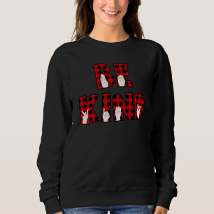 Sweatshirt Be Kind Hand Sign Language Buffalo Plaid Teachers