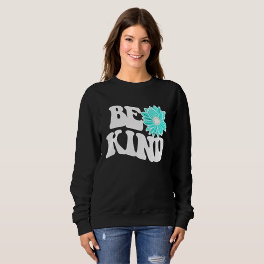 Sweatshirt Be Kind  Love  Blessed  Grateful  Kindness  3 (Devant entier)