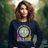 Sweatshirt Be Kind Mental Health Sunflower