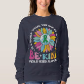 Sweatshirt Be Kind Mental Health Sunflower (Devant)