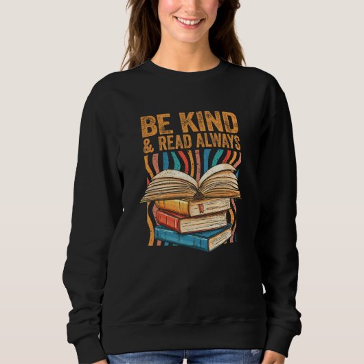 Sweatshirt Be Kind Read Always Bookish Introvert Librarian Bo (Devant)